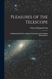 Pleasures of the telescope